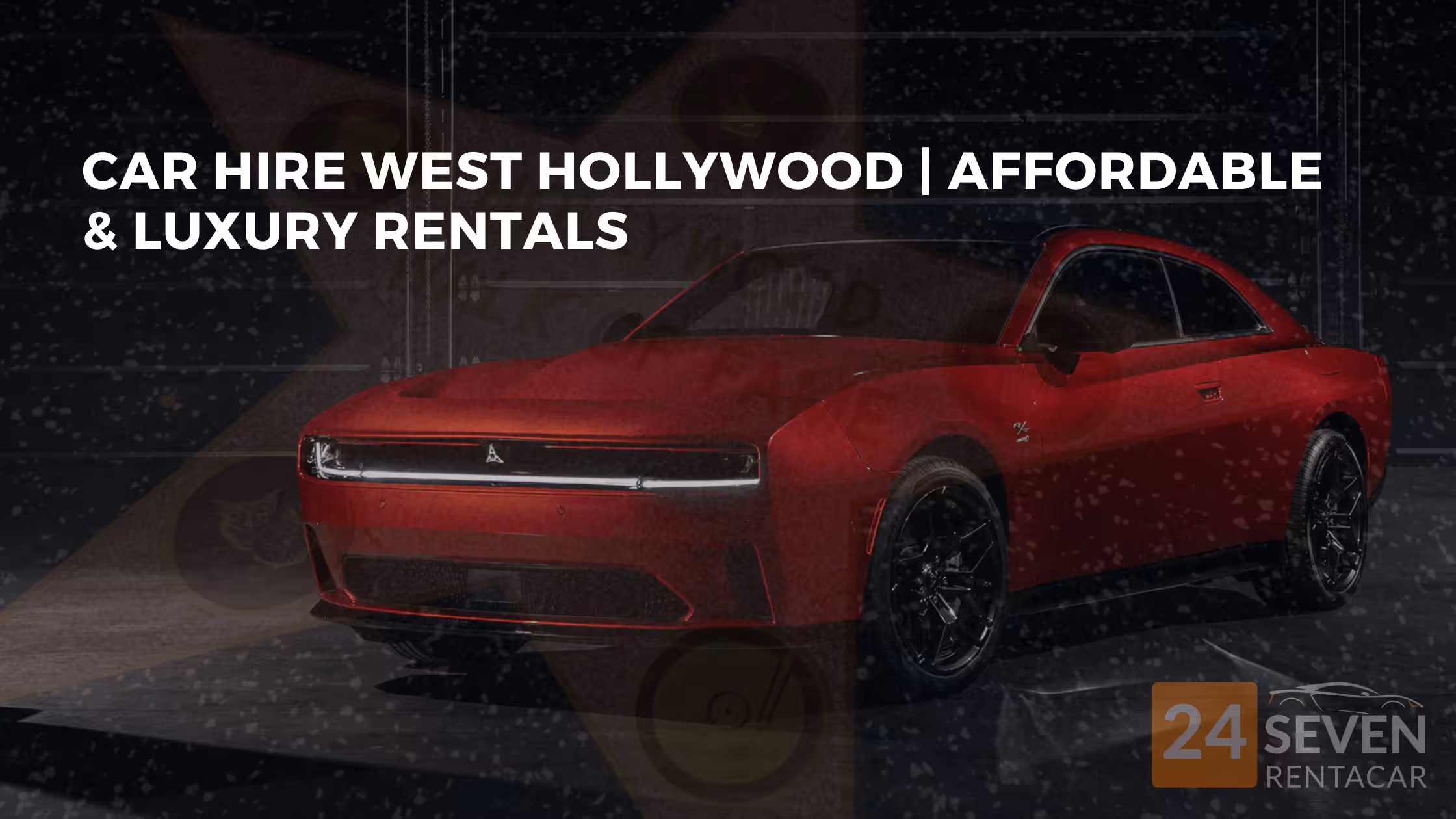 Car Hire West Hollywood – Drive in Style, Comfort & Freedom