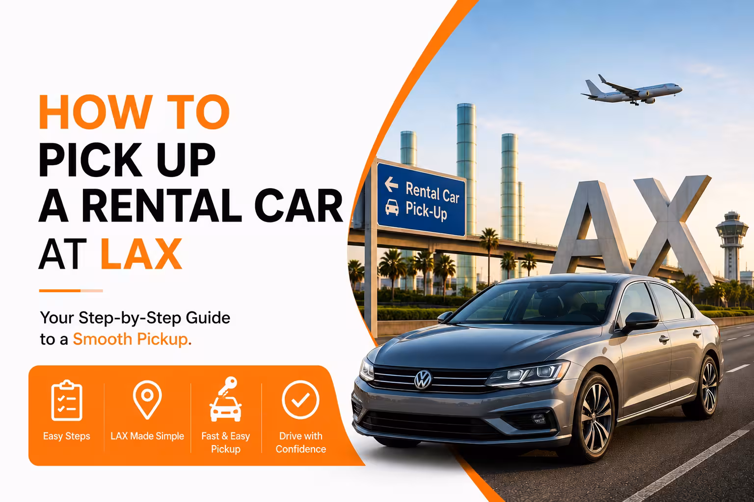 How to Pick Up Your Rental Car at LAX: Step-by-Step Guide